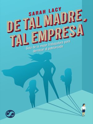 cover image of De tal madre, tal empresa